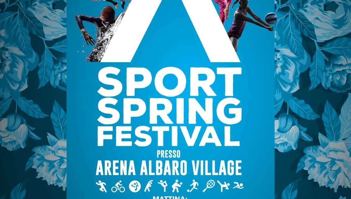 Domenica 7 maggio: SPORT SPRING FESTIVAL 🗓