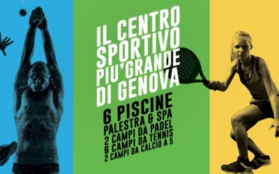 IL CENTRO SPORTIVO PIU’ GRANDE DI GENOVA