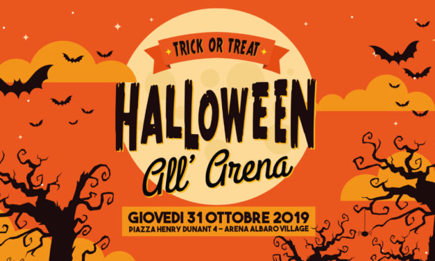 HALLOWEEN ALL’ARENA, GIOVEDI’ 31 OTTOBRE