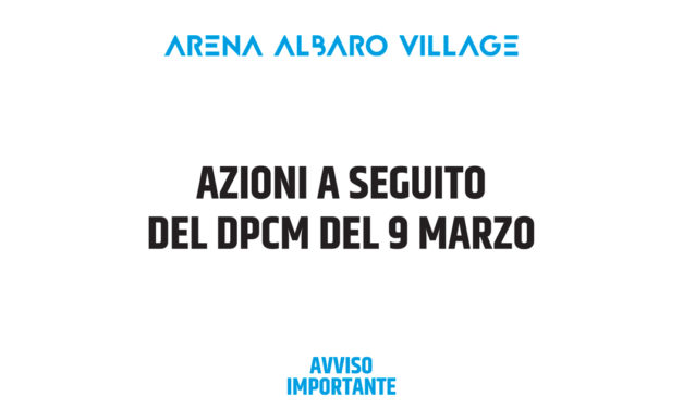 Azioni a seguito del DPCM del 9 marzo