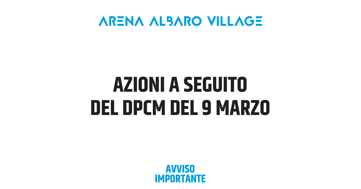 Azioni a seguito del DPCM del 9 marzo