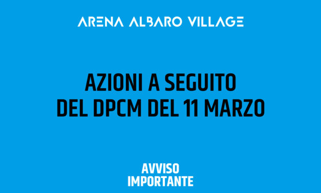 Azioni a seguito del DPCM del 11 Marzo